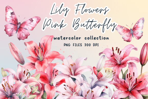 Lily Flowers Pink Butterfly Watercolor Graphics