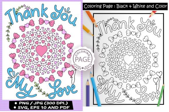 Thank You My Love. Coloring Page. Graphics and Coloring Pages Amp