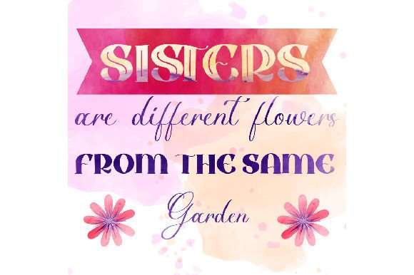 Watercolor Sisters Are Different Flowers from the Same Garden